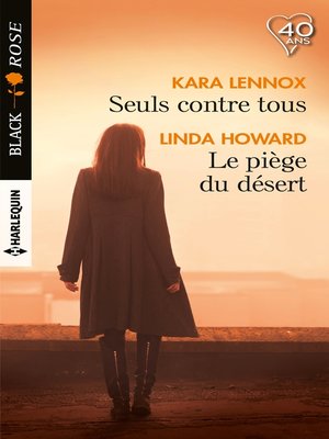 cover image of Seuls contre tous--Le piège du désert